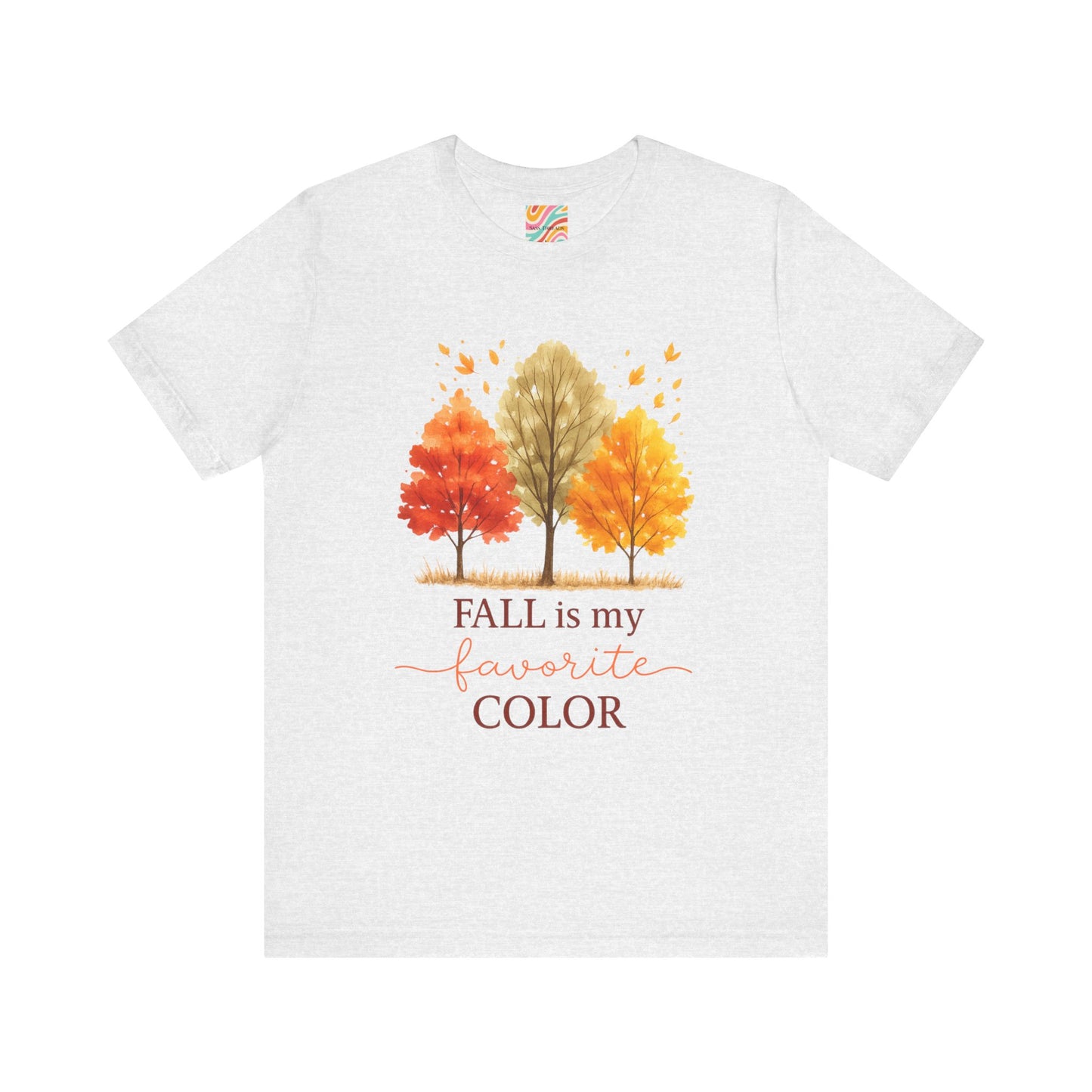Fall is my favorite color Unisex Jersey Short Sleeve Tee
