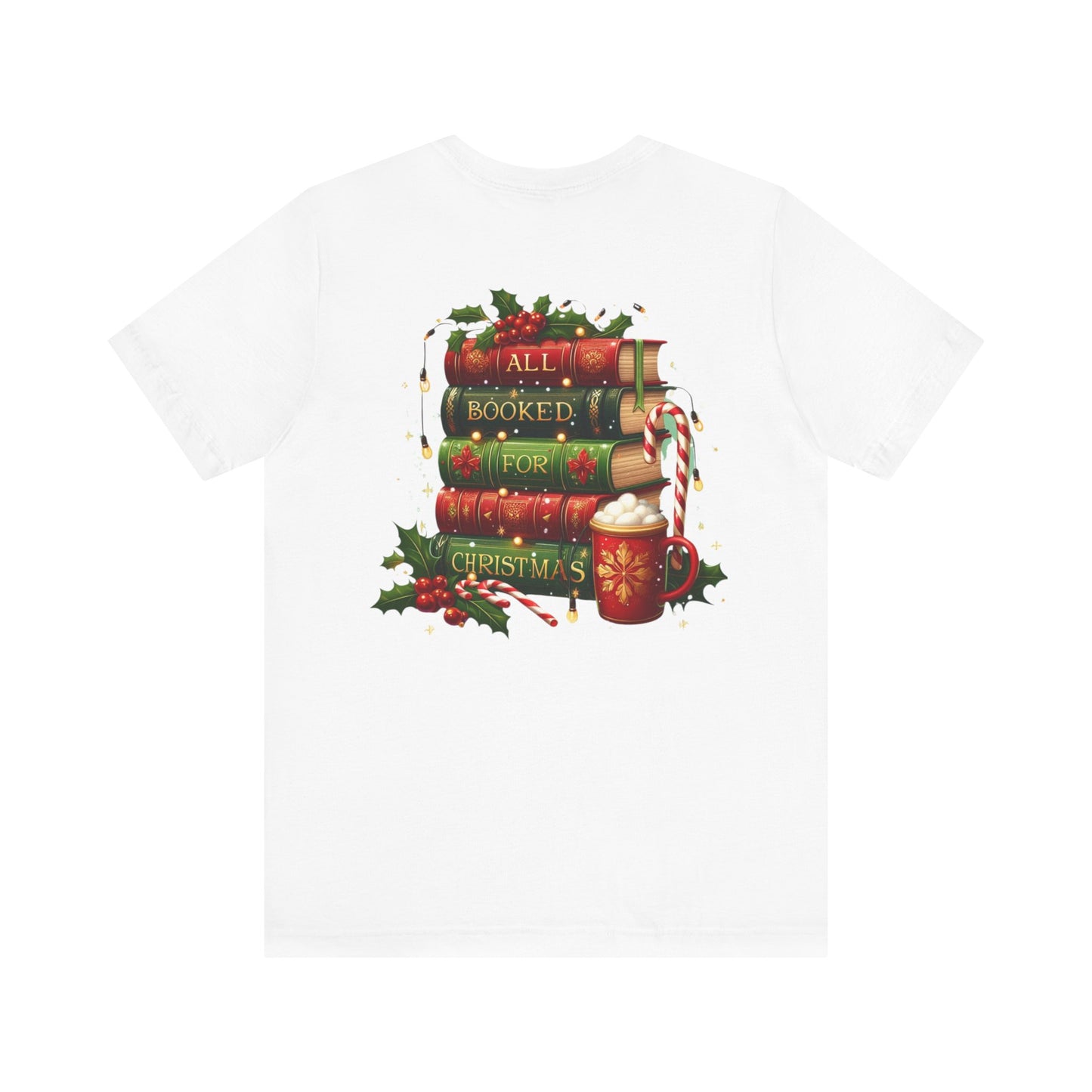 All Booked for Christmas Tee – Holiday Book Lover Shirt