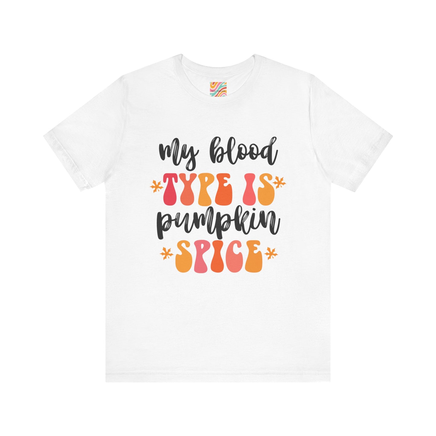 Pumpkin Spice Tee, Fun Fall T-Shirt, Unisex Jersey Short Sleeve Tee, Halloween Apparel