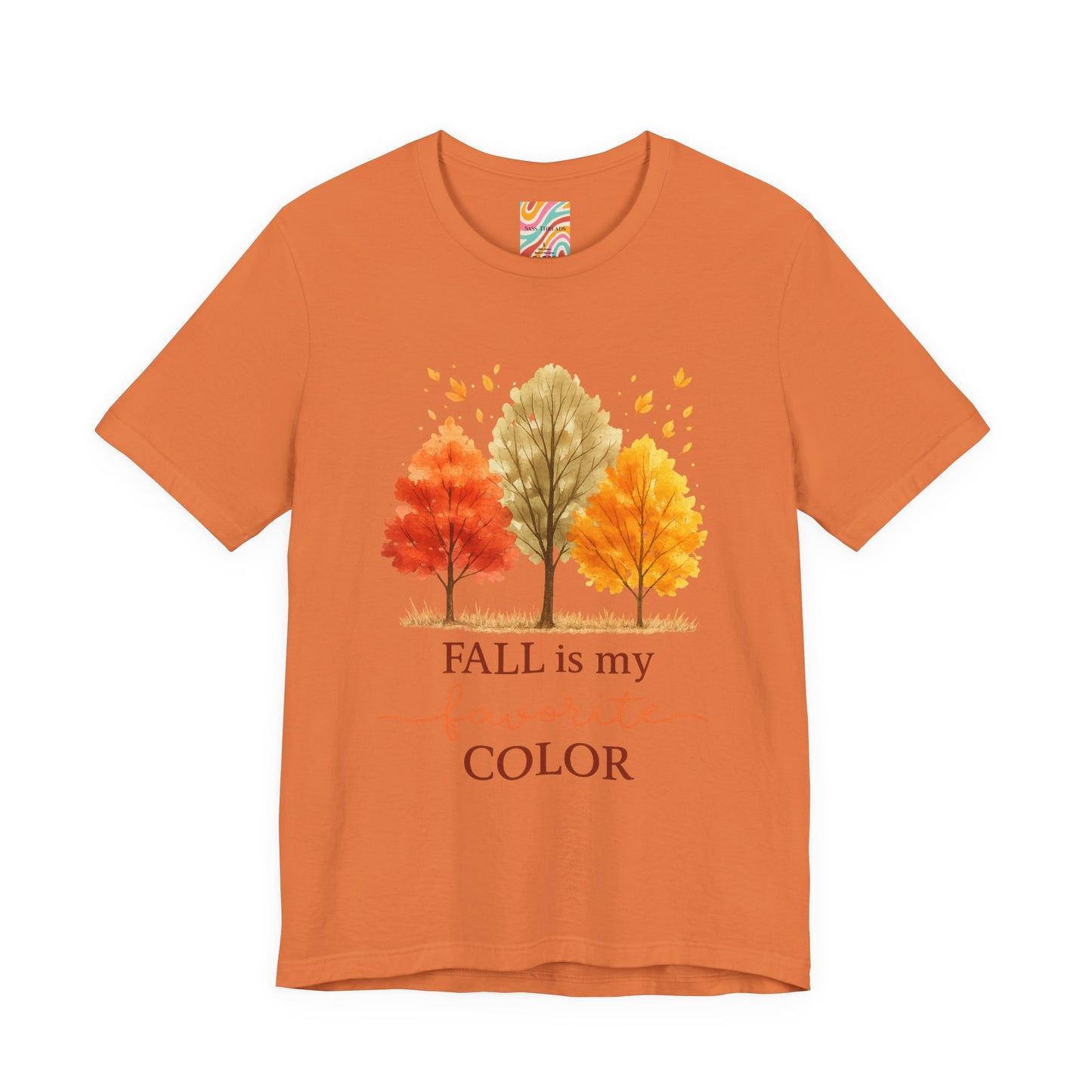 Fall is my favorite color Unisex Jersey Short Sleeve Tee