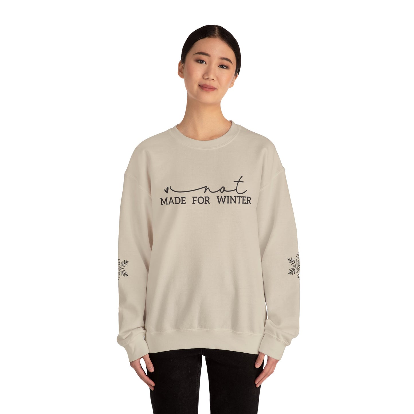 Not Made for Winter Sweatshirt | Funny Winter Sweatshirt | Cozy Cold Weather Pullover