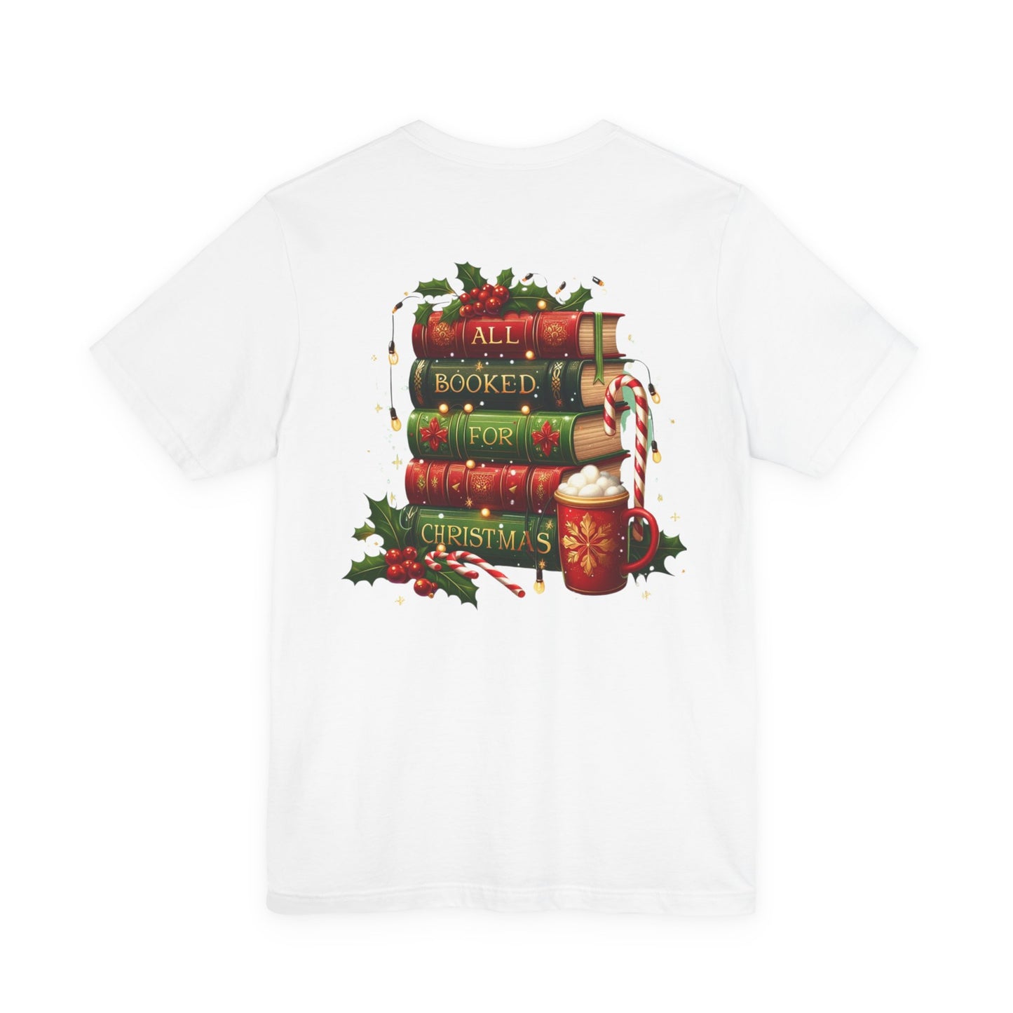 All Booked for Christmas Tee – Holiday Book Lover Shirt