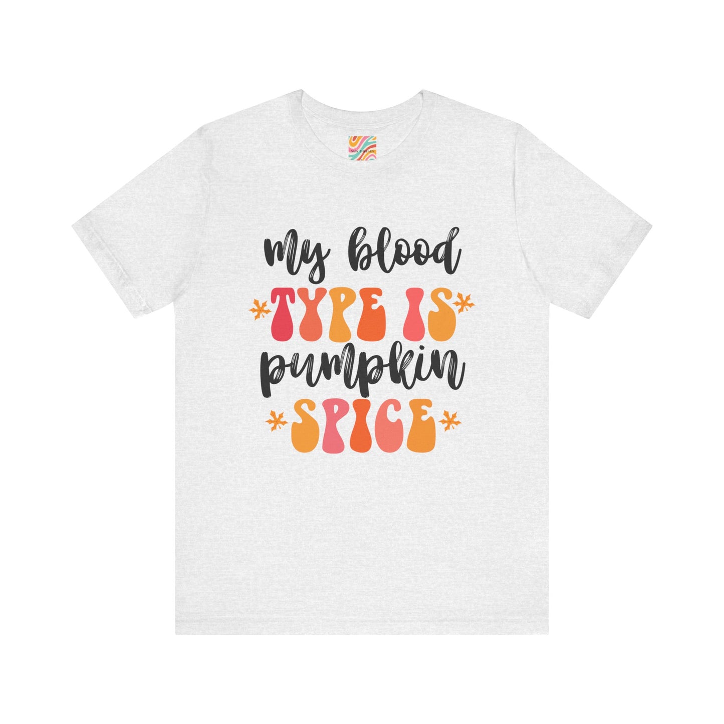 Pumpkin Spice Tee, Fun Fall T-Shirt, Unisex Jersey Short Sleeve Tee, Halloween Apparel
