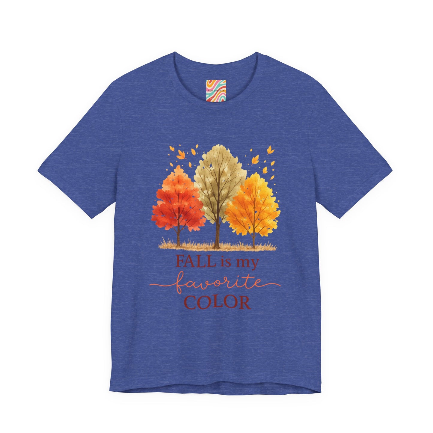 Fall is my favorite color Unisex Jersey Short Sleeve Tee
